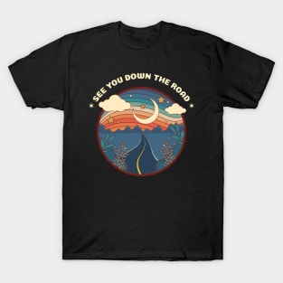 See You Down The Road Van Life Moon T-Shirt